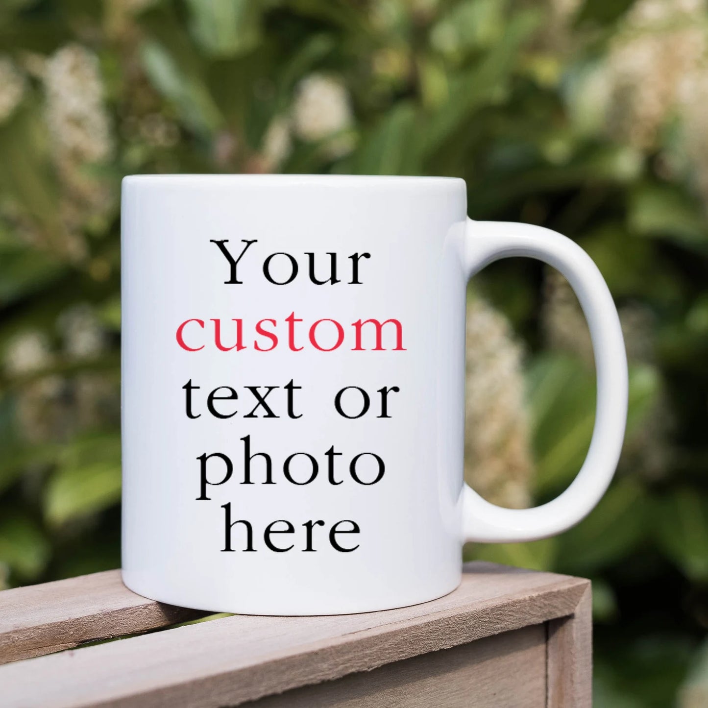 Premium Custom Mug With Your Texts or Photo Logos