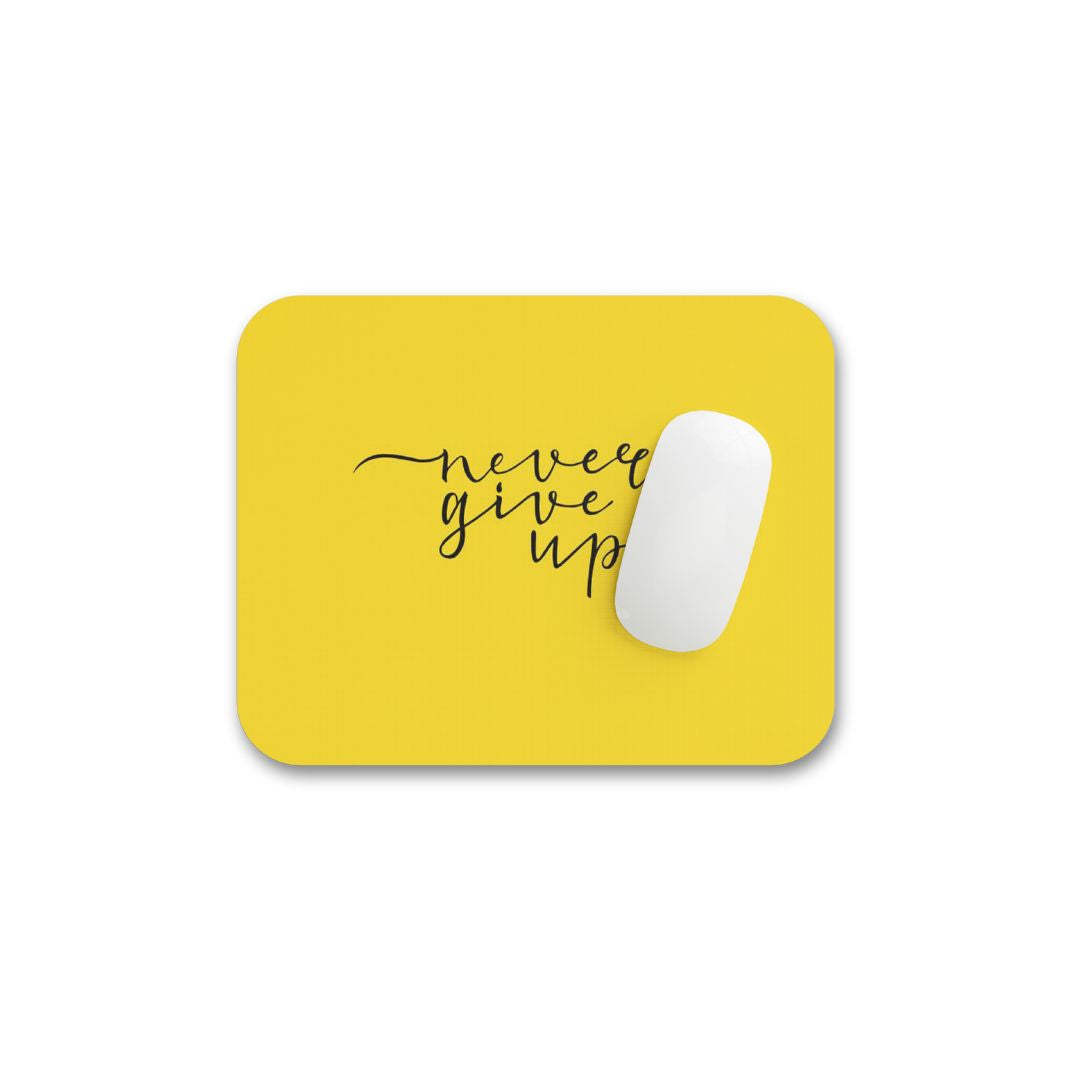 Premium Never Give Up Design, Yellow, Mouse Pad